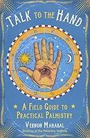 Algopix Similar Product 4 - Talk to the Hand A Field Guide to