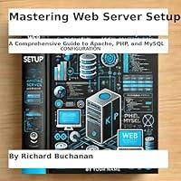 Algopix Similar Product 4 - Mastering Web Server Setup A