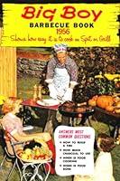 Algopix Similar Product 6 - The Big Boy Barbecue Book 1956