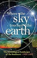 Algopix Similar Product 11 - Where the Sky Touched the Earth The