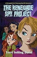 Algopix Similar Product 20 - The Renegade Spy Project Book One of