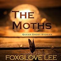 Algopix Similar Product 20 - The Moths Queer Ghost Stories Series