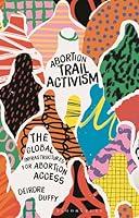 Algopix Similar Product 20 - Abortion Trail Activism The Global