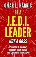 Algopix Similar Product 4 - Be a JEDI Leader Not a Boss