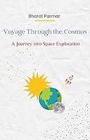 Algopix Similar Product 10 - Voyage Through the Cosmos A Journey