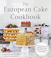 Algopix Similar Product 8 - The European Cake Cookbook Discover a