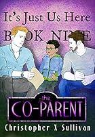 Algopix Similar Product 6 - The Co-Parent (It's Just Us Here Book 9)