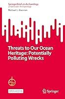 Algopix Similar Product 20 - Threats to Our Ocean Heritage