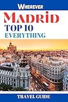 Algopix Similar Product 3 - Madrid Top 10 Everything Travel Guide