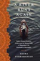 Algopix Similar Product 9 - A River Runs Again Indias Natural