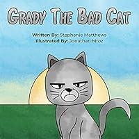 Algopix Similar Product 8 - Grady The Bad Cat