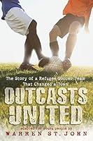 Algopix Similar Product 8 - Outcasts United The Story of a Refugee