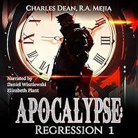 Algopix Similar Product 19 - Apocalypse: Regression, Book 1