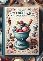 Algopix Similar Product 11 - The Best Ice Cream Maker Cookbook