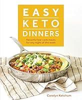 Algopix Similar Product 5 - Easy Keto Dinners Flavorful LowCarb