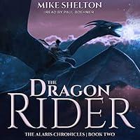 Algopix Similar Product 17 - The Dragon Rider Alaris Chronicles