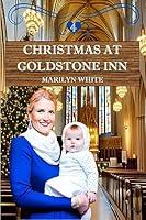 Algopix Similar Product 5 - CHRISTMAS AT GOLDSTONE INN: Book 4