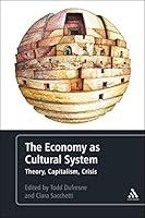 Algopix Similar Product 7 - The Economy as Cultural System Theory