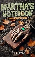 Algopix Similar Product 8 - Marthas Notebook A Zombie Apocalypse