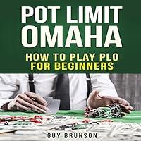 Algopix Similar Product 2 - Pot Limit Omaha The Ultimate Guide to