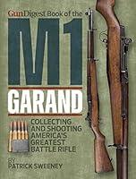 Algopix Similar Product 2 - Gun Digest Book of the M1 Garand