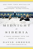 Algopix Similar Product 6 - Midnight in Siberia A Train Journey