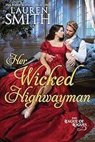 Algopix Similar Product 3 - Her Wicked Highwayman The League of