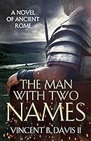 Algopix Similar Product 10 - The Man With Two Names A Novel of