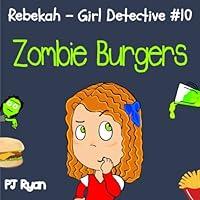 Algopix Similar Product 17 - Rebekah  Girl Detective 10 Zombie