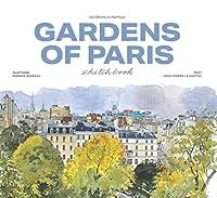 Algopix Similar Product 3 - Gardens of Paris Sketchbook