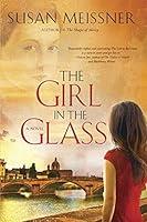 Algopix Similar Product 20 - The Girl in the Glass: A Novel