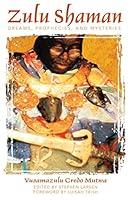 Algopix Similar Product 7 - Zulu Shaman Dreams Prophecies and
