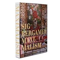 Algopix Similar Product 5 - Maximalism By Sig Bergamin  Assouline