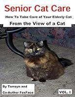 Algopix Similar Product 5 - Senior Cat Care How To Take Care of