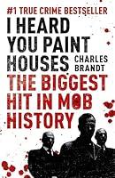 Algopix Similar Product 11 - I Heard You Paint Houses