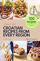 Algopix Similar Product 17 - CROATIAN RECIPES FROM EVERY REGION