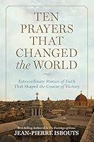 Algopix Similar Product 4 - Ten Prayers That Changed the World