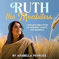 Algopix Similar Product 6 - Ruth the Moabitess A Rhyming Bible