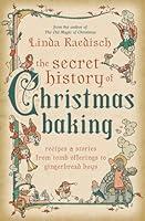 Algopix Similar Product 11 - The Secret History of Christmas Baking