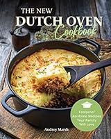 Algopix Similar Product 18 - The New Dutch Oven Cookbook Foolproof