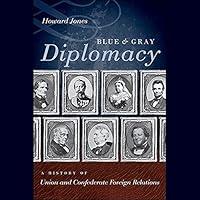 Algopix Similar Product 13 - Blue and Gray Diplomacy A History of