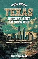 Algopix Similar Product 16 - The Best Texas Bucket List And Travel