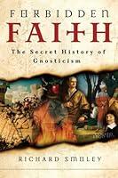 Algopix Similar Product 2 - Forbidden Faith The Secret History of