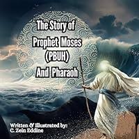 Algopix Similar Product 19 - The Story of Prophet Moses PBUH and