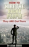 Algopix Similar Product 18 - How To Hire The Right People