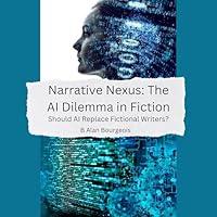 Algopix Similar Product 5 - Narrative Nexus The AI Dilemma in