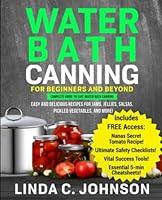 Algopix Similar Product 20 - Water Bath Canning For Beginners and