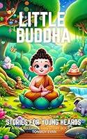 Algopix Similar Product 19 - Little Buddha Stories for Young