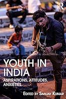 Algopix Similar Product 1 - Youth in India Aspirations Attitudes