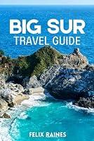 Algopix Similar Product 17 - Big Sur Travel Guide Scenic Routes